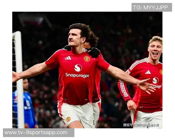 曼联与马奎尔续约谈判进行中合同有望延长至2028年